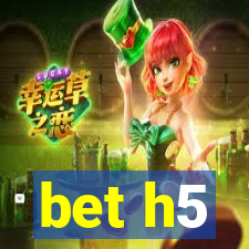 bet h5